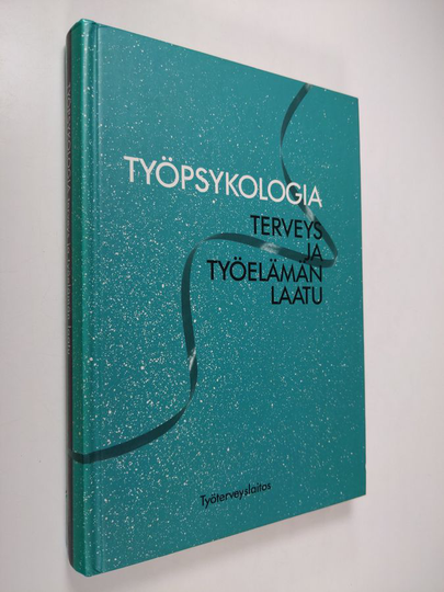 Kari ym. Lindström (toim.) : Työpsykologia : terveys ja työelämän laatu