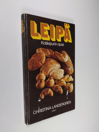 Christina Landergren : Leipä : kotileipurin opas