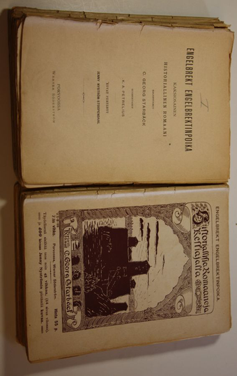 C. Georg Starbäck : Historiallisia romaaneja keskiajalta : Engelbrekt Engelbrektinpoika : kaksiosainen historiallinen romaani (koko teos, vihkot ...