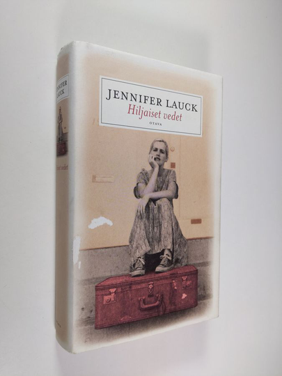 Jennifer Lauck : Hiljaiset vedet