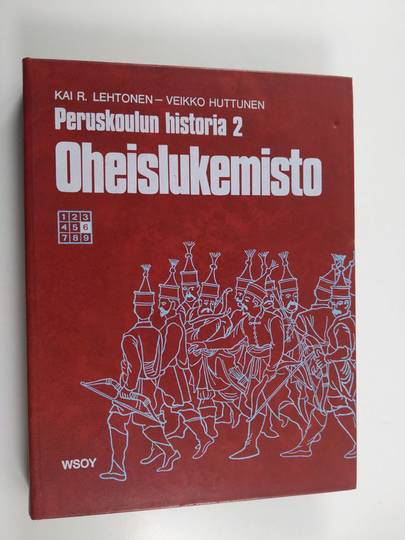 Kai R. Lehtonen : Peruskoulun historia 2, Kuudetta kouluvuotta varten : oheislukemisto