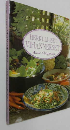 Anne Chapman : Herkulliset vihannekset