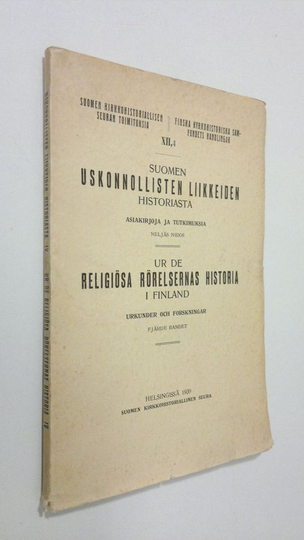 Erkki K. Osmonsalo : Suomen uskonnollisten liikkeiden historiasta : asiakirjoja ja tutkimuksia = Ur de religiösa rörelsernas historia i Finland : ...