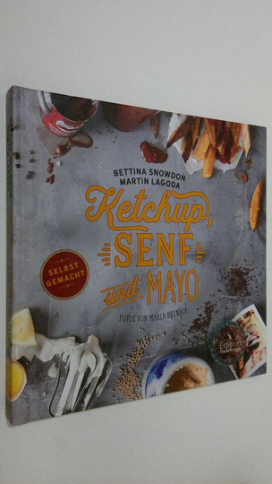 Bettina Snowdon : Ketchup, senf und mayo