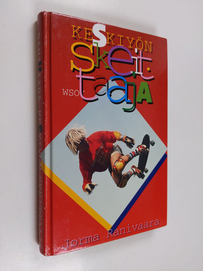Jorma Ranivaara : Keskiyön skeittaaja