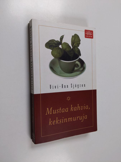 Vivi-Ann Sjögren : Mustaa kahvia, keksinmuruja