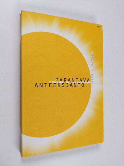 Gerald G. Jampolsky : Parantava anteeksianto