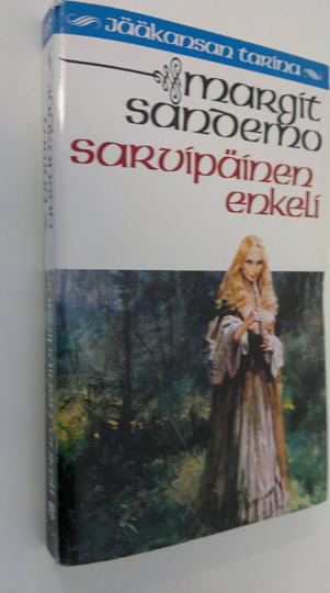 Margit Sandemo : Sarvipäinen enkeli