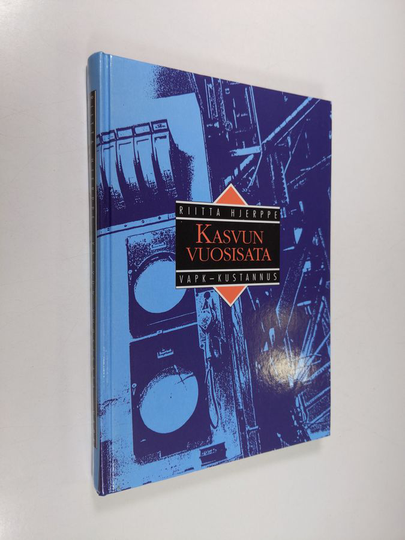 Riitta Hjerppe : Kasvun vuosisata