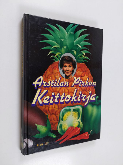 Pirkko Arstila : Arstilan Pirkon keittokirja