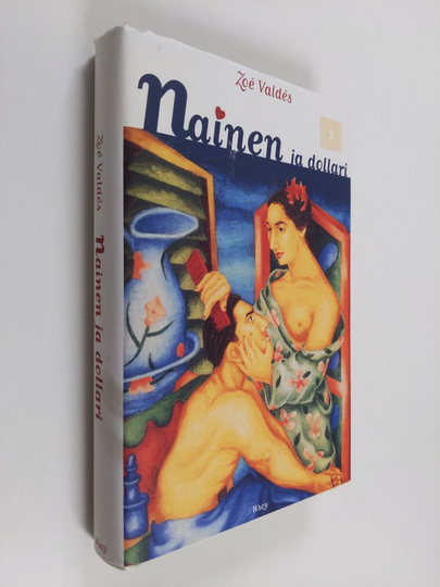 Zoe Valdes : Nainen ja dollari