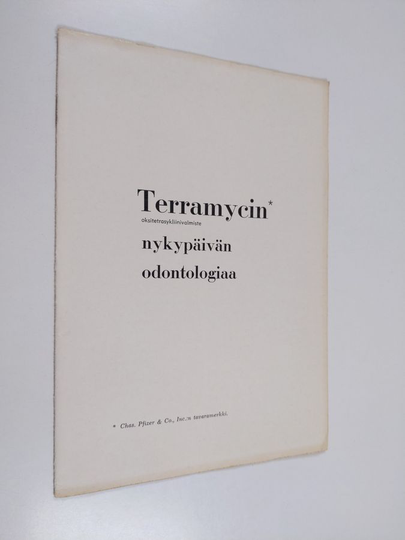 Terramycin oksitetrasykliinivalmiste - nykypäivän odontologiaa