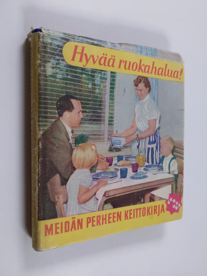Lea ym. Enckell : Hyvää ruokahalua : meidän perheen keittokirja