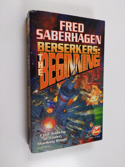 Fred Saberhagen : Berserkers - The Beginning
