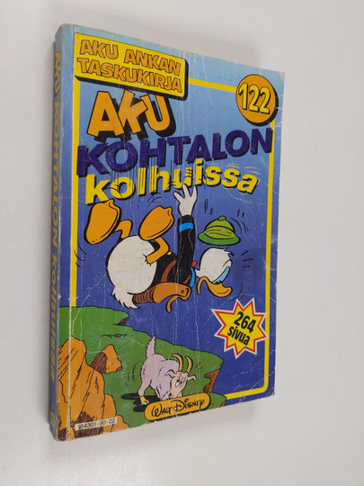 Walt Disney : Aku Ankan taskukirja 122 : Aku kohtalon kolhuissa