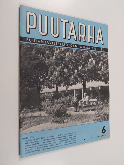 Puutarha 6/1955 : Puutarhaviljelijöiden ammattilehti