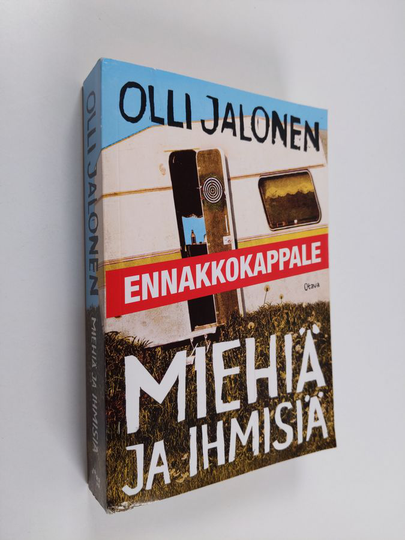 Olli Jalonen : Miehiä ja ihmisiä