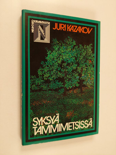 Juri Kazakov : Syksyä tammimetsissä : novelleja