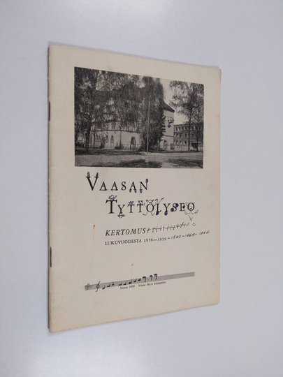 Vaasan tyttölyseo : kertomus lukuvuodesta 1958-1959