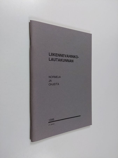 Liikennevahinkolautakunnan normeja ja ohjeita 1996