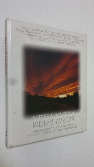 Hannu Siitonen (kuvat) : Metsä vastaa