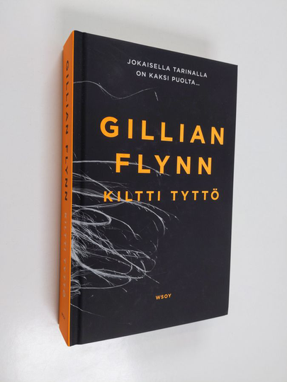 Gillian Flynn : Kiltti tyttö