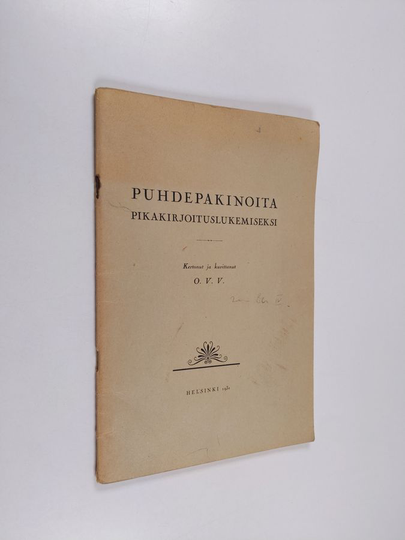 O. V. V. : Puhdepakinoita pikakirjoituslukemiseksi