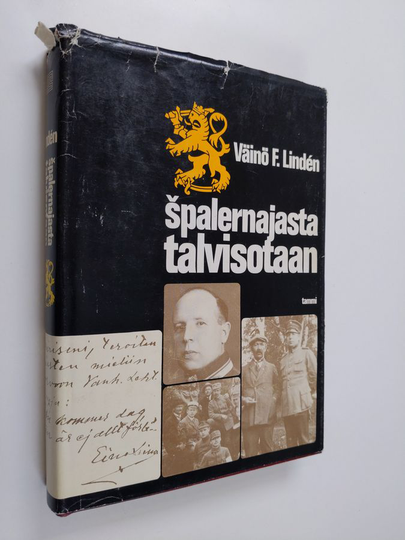 Väinö F. Linden : Spalernajasta talvisotaan : sotilaslääkäri muistelee