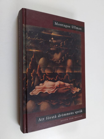 Montague Ullman : Att förstå drömmens språk