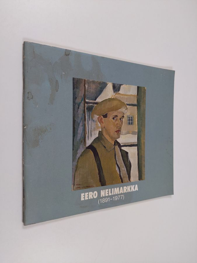 Eero Nelimarkka (1891-1977) : muistonäyttely 30.1.-21.3.1982