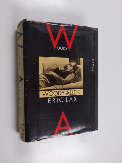 Eric Lax : Woody Allen : elämäkerta