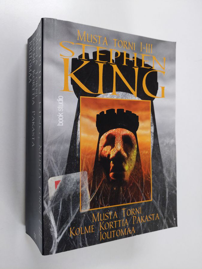 Stephen King : Musta torni 1-3 : Musta torni ; Kolme korttia pakasta ; Joutomaa