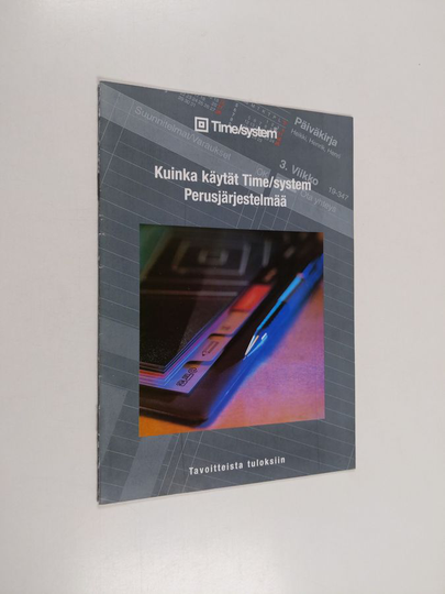 Kuinka käytät Time/system Perusjärjestelmää