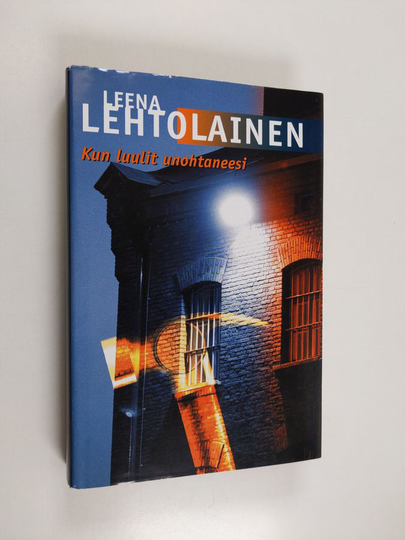 Leena Lehtolainen : Kun luulit unohtaneesi