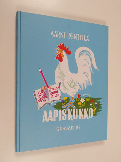 Aarni Penttilä : Aapiskukko : Näköispainos