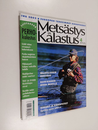 Metsästys ja kalastus 4/2002