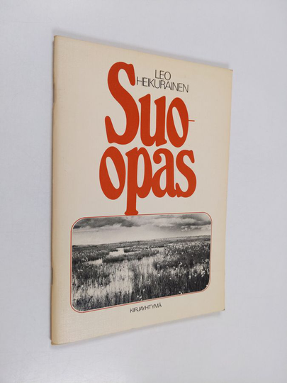 Leo Heikurainen : Suo-opas metsänkasvatusta varten