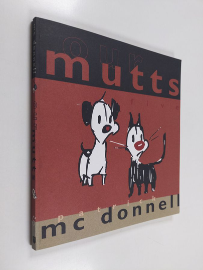 Patrick McDonnell : Our mutts