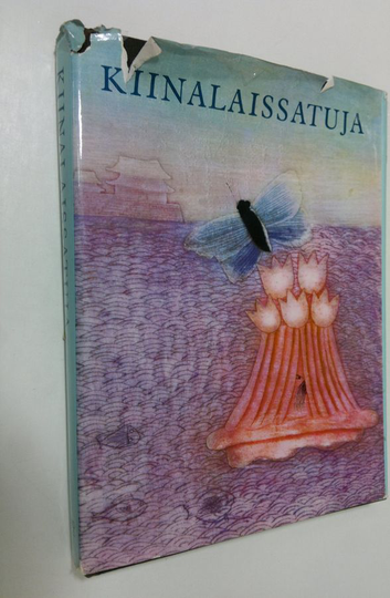 lähteiden mukaan kert. ym. Dana (kiin.) : Kiinalaissatuja