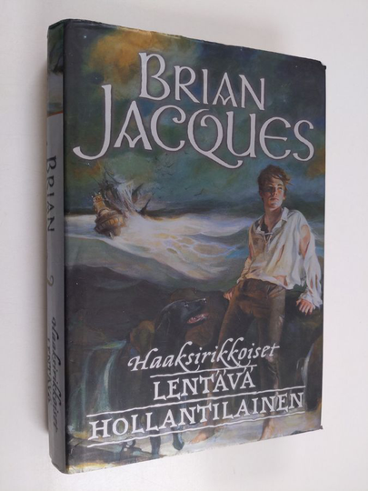 Brian Jacques : Lentävä hollantilainen - Haaksirikkoiset