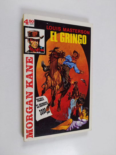 Louis Masterson : El Gringo