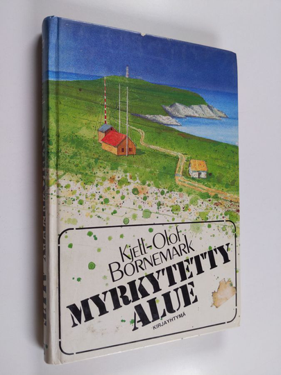 Kjell-Olof Bornemark : Myrkytetty alue