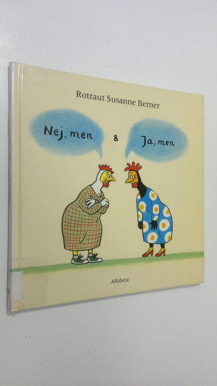 Rotraut Susanne Berner : Nej, men och Ja, men