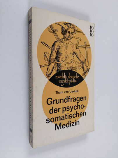 Thure von Uexküll : Grundfragen der psychosomatischen Medizin
