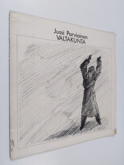Jussi Parviainen : Valtakunta : näytelmä
