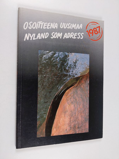 Kosti Sironen : Osoitteena Uusimaa = Nyland som adress