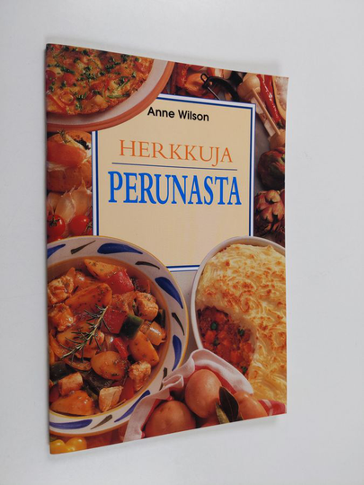 Anne Wilson : Herkkuja perunasta