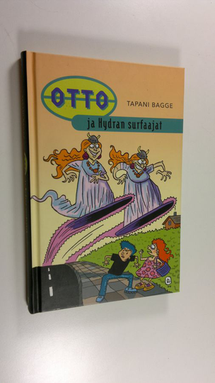 Tapani Bagge : Otto ja Hydran surfaajat