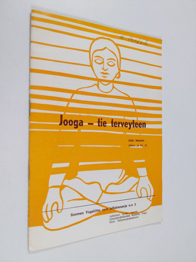 Erkki Melartin : Jooga - tie terveyteen