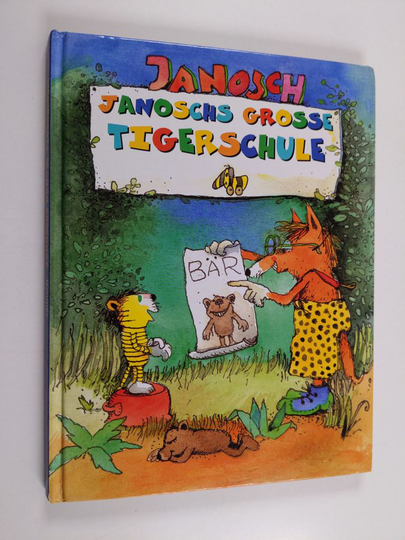Janosch : Janoschs grosse Tigerschule
